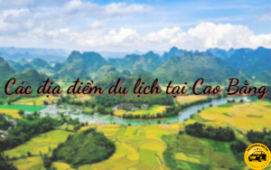 Các địa điểm du lịch tại Cao Bằng