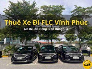 Thuê Xe Từ Hà Nội Đi FLC Vĩnh Phúc