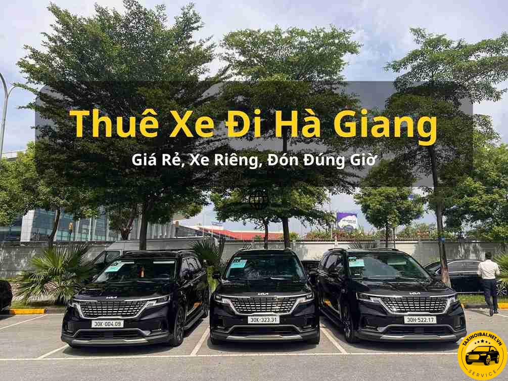 Thuê Xe Từ Hà Nội Đi Hà Giang