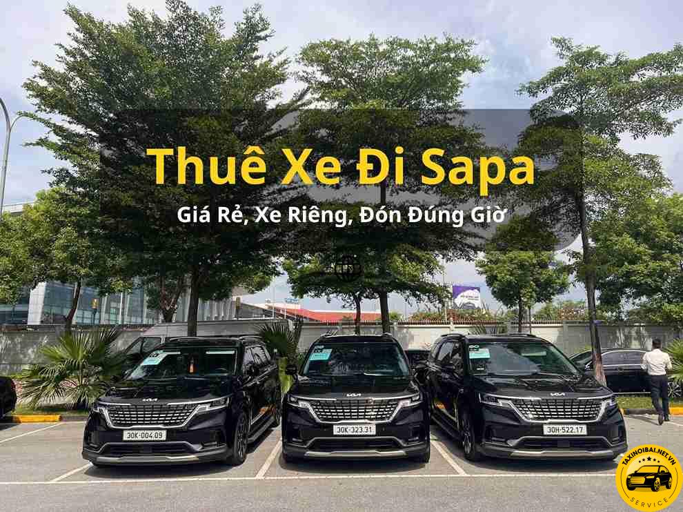 Thuê Xe Từ Hà Nội Đi Sapa