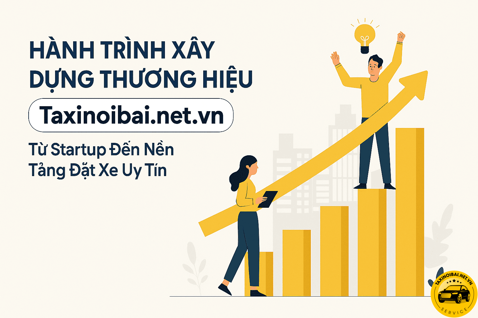 Hành trình xây dựng thương hiệu Taxinoibai.net.vn