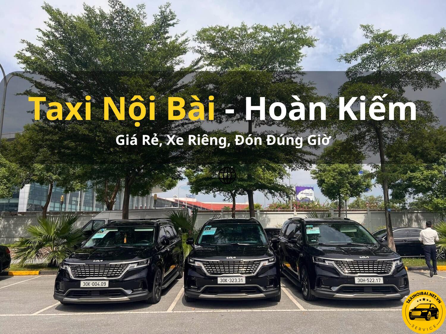 Dịch vụ Taxi Nội Bài tại Quận Hoàn Kiếm