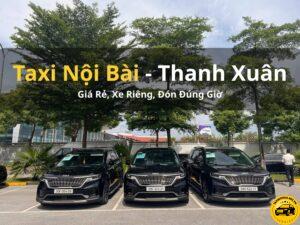 Dịch vụ Taxi Nội Bài tại Quận Thanh Xuân