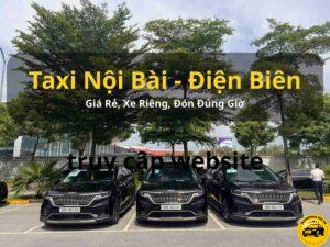 Tham Khao Bang Gia Taxi Tuyen Noi Bai Dien Bien