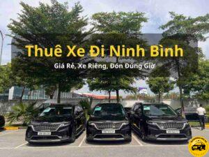 Thuê Xe Từ Hà Nội Đi Ninh Bình