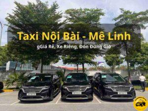 Dịch vụ taxi Nội Bài tại Huyện Mê Linh