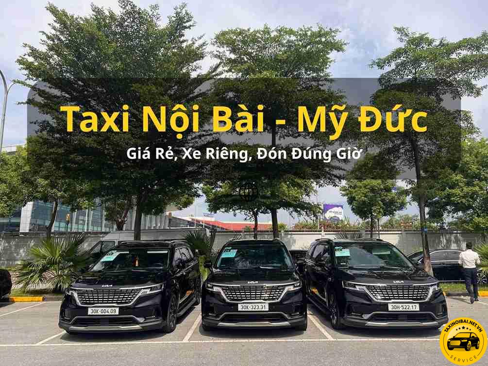 Dịch vụ taxi Nội Bài tại Huyện Mỹ Đức