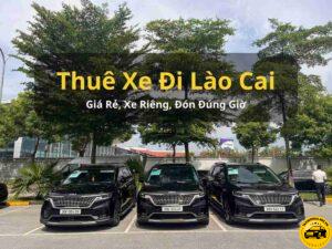Thuê Xe Từ Hà Nội Đi Lào Cai