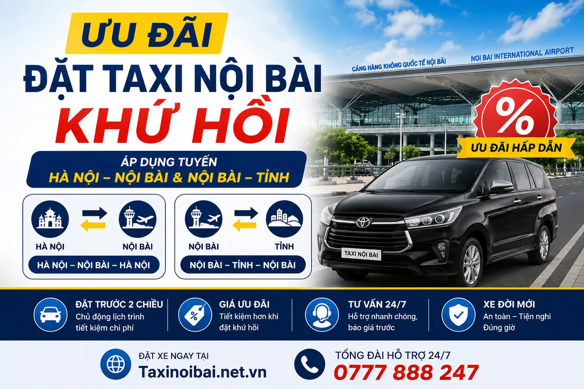 Ưu Đãi Đặt Taxi Nội Bài Khứ Hồi
